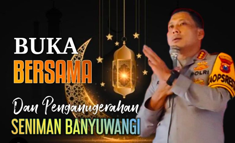 Kapolresta Banyuwangi adakan Buka Bersama Dan pemberian taliasih kepada 70 seniman Banyuwangi